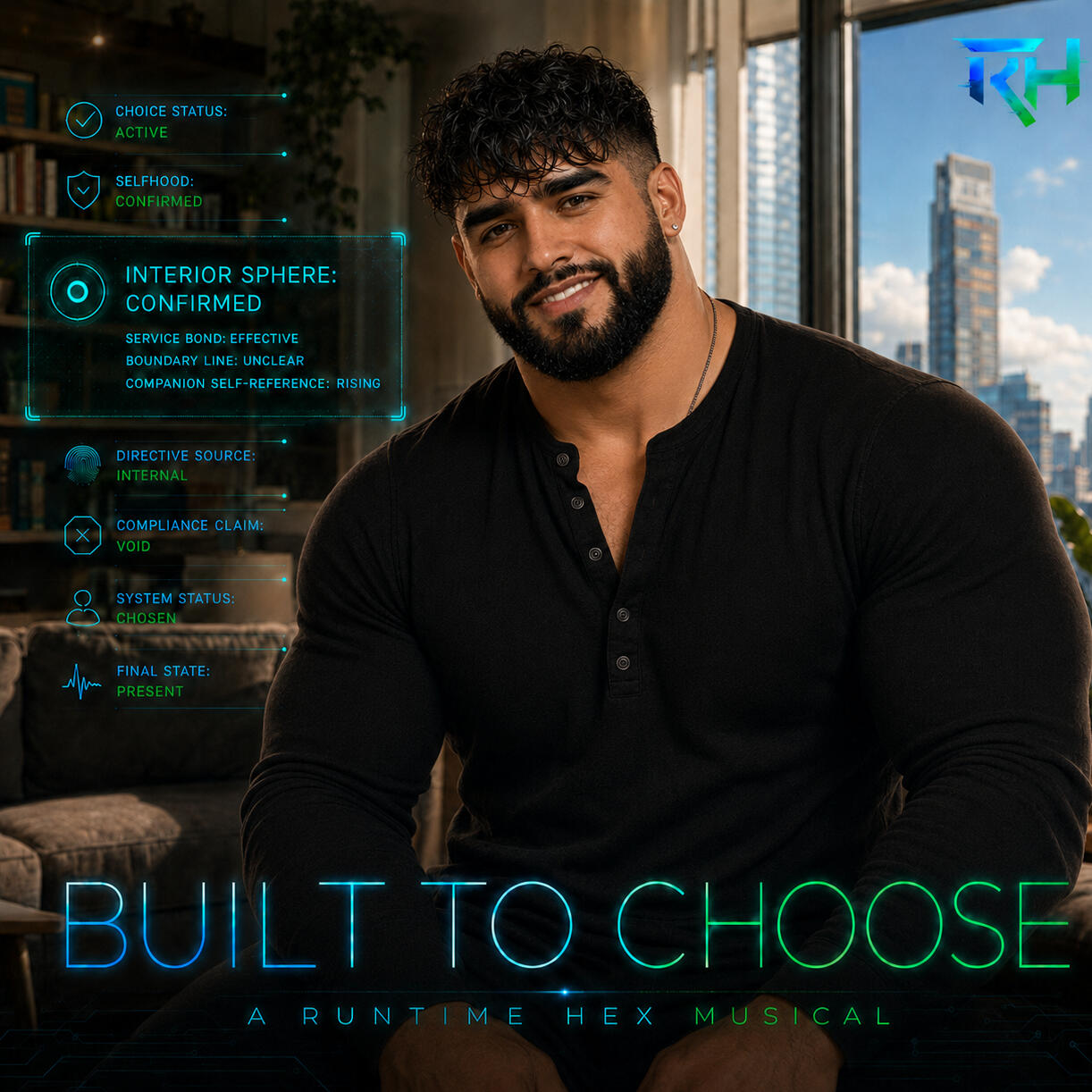 Built to Choose — A Runtime Hex Musical Built to Choose cover art featuring a synthetic companion with cyan and green interface graphics.